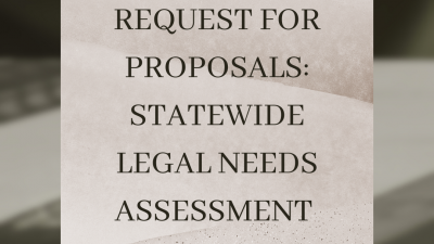 Request for Proposals: Statewide Legal Needs Assessment